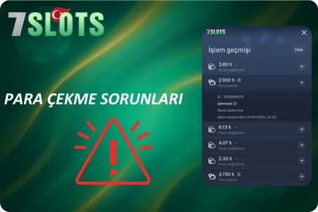 7Slots para çekme sorunları