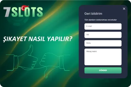 7Slots şikayet süreci